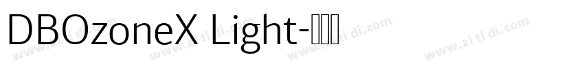 DBOzoneX Light字体转换